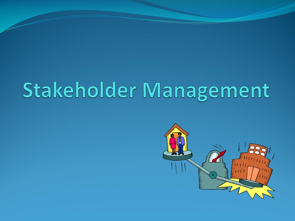 Stakeholder Management